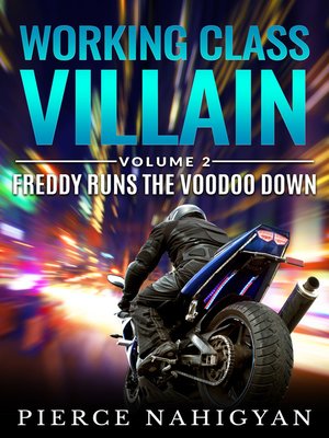 cover image of Freddy Runs the Voodoo Down (Working Class Villain 2)